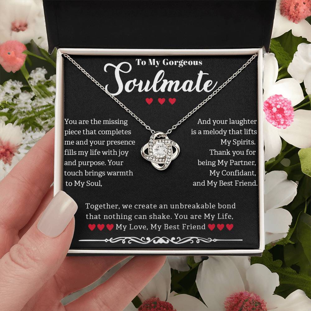 TO MY GORGEOUS SOULMATE, LOVE KNOT NECKLACE WITH MESSAGE CARD, GIFT FOR HER, BIRTHDAY AND ANNIVERSAY GIFT, UNIQUE GIFT FOR HER