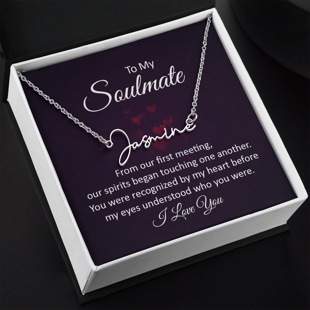 TO MY SOULMATE, SIGNATURE NAME NECKLACE, GIFT FOR HER, NECKLACE PENDANT WITH MESSAGE CARD, FOR WIFE FROM HUSBAND