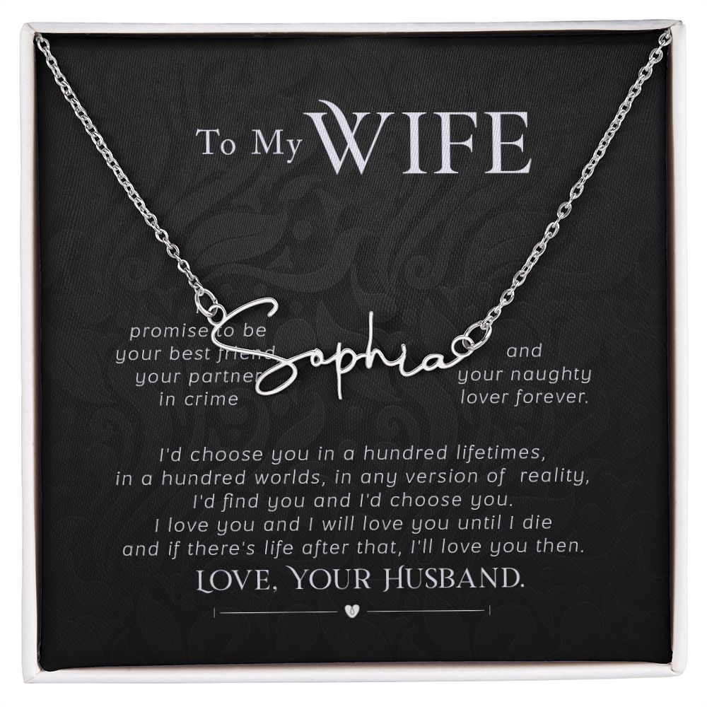 MY WIFE, SIGNATURE NAME NECKLACE, GIFT FOR HER, NECKLACE PENDANT WITH MESSAGE CARD, FOR WIFE FROM HUSBAND