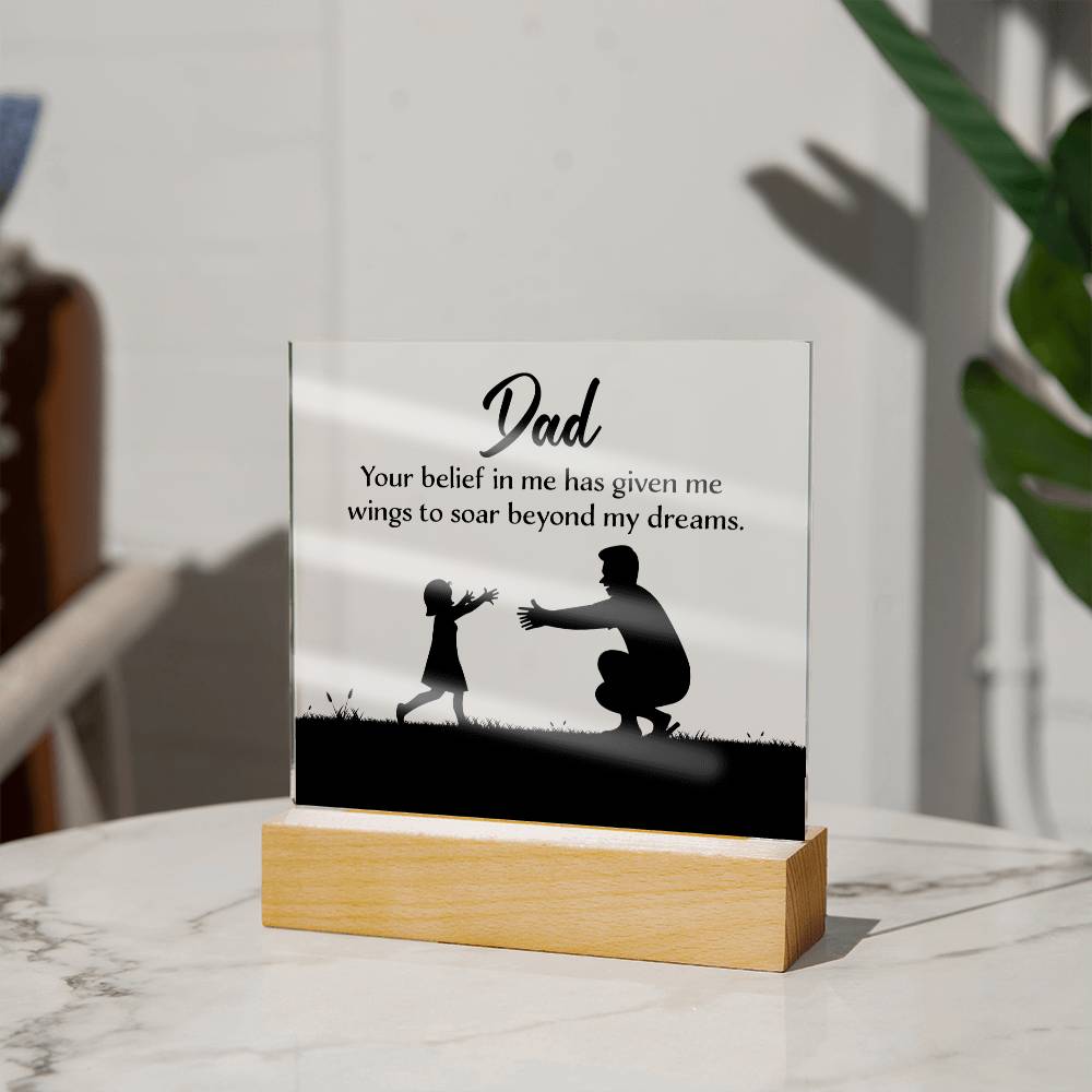 ACRYLIC PLAQUE WITH WOODEN LED BASE, FATHERS DAY GIFT, GIFT FOR DAD, UNIQUE GIFT FOR DAD, DESK DECOR, DAD GIFT FROM DAUGHTER/SON