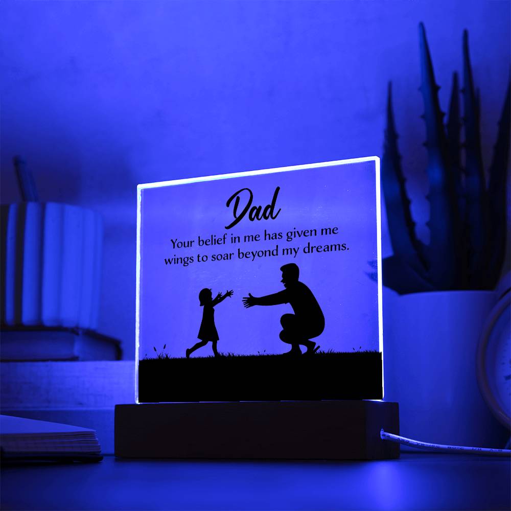 ACRYLIC PLAQUE WITH WOODEN LED BASE, FATHERS DAY GIFT, GIFT FOR DAD, UNIQUE GIFT FOR DAD, DESK DECOR, DAD GIFT FROM DAUGHTER/SON