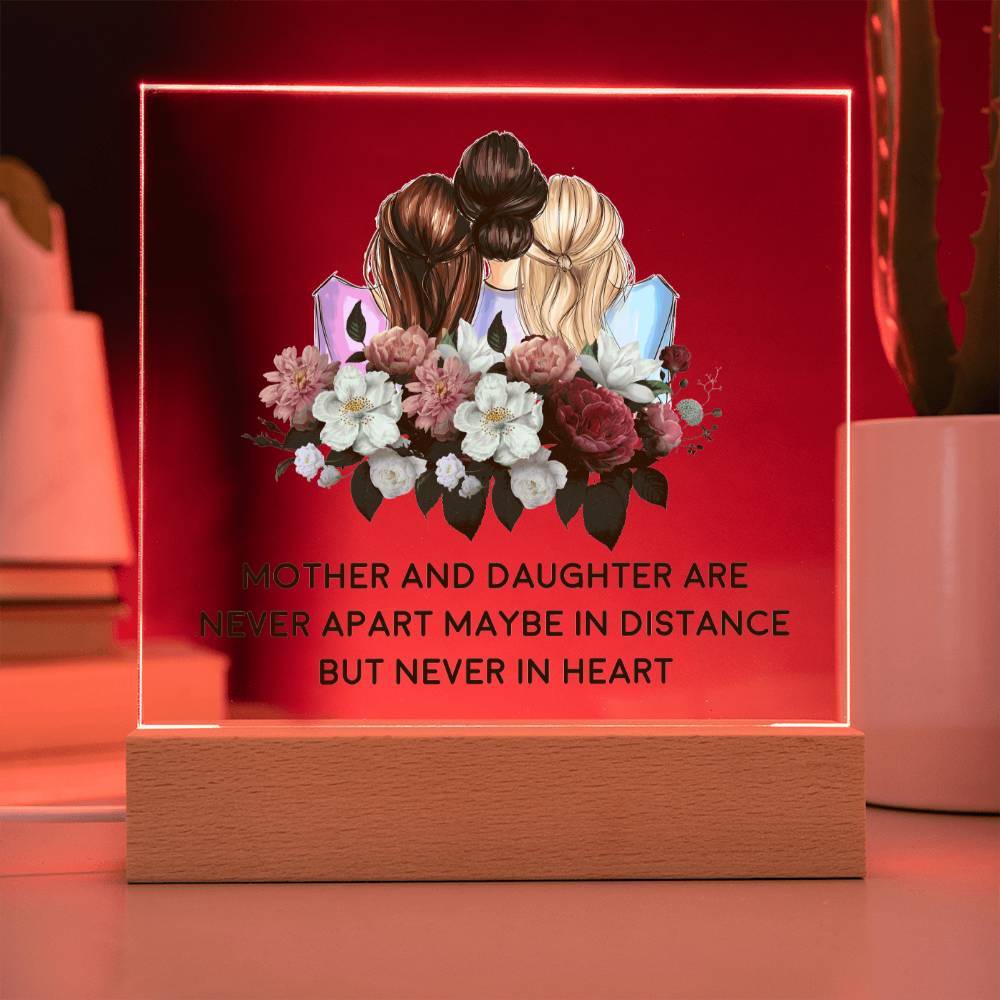 ACRYLIC PLAQUE WITH WOODEN LED BASE, MOM AND DAUGHTER GIFT, DESK DECOR, MOM GIFT, MOTHERS AND DAUGHTERS DAY GIFT, BIRTHDAY GIFT