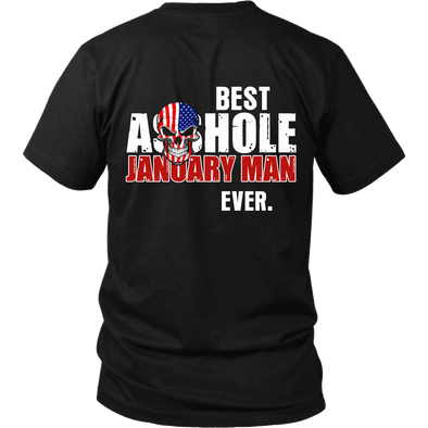 Limited Edition ***Best Ever January Man Back Print*** Shirts & Hoodies