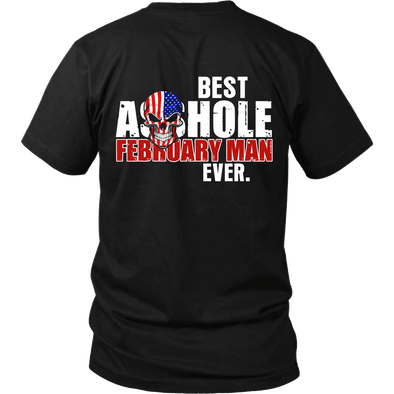 Limited Edition ***Best Ever February Man*** Shirts & Hoodies