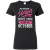 Limited Edition **October Born Are Perfect** Shirts & Hoodies