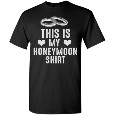 This is my Honeymoon Shirts and Hoodies