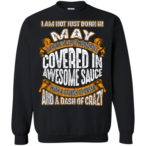 **Wonderful May Girl Covered In Awesome Sauce** Shirts & Hoodies