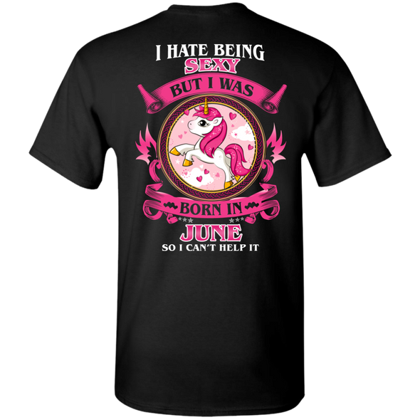 Limited Edition **Hate Being Sexy June Born** Shirts & Hoodies