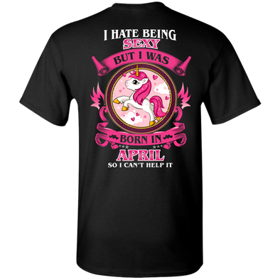 Limited Edition **Hate Being Sexy April Born** Shirts & Hoodies