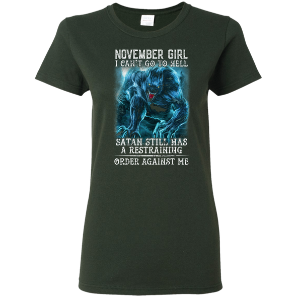 Limited Edition **As A November Girl I Can't Go To Hell** Shirts & Hoodie