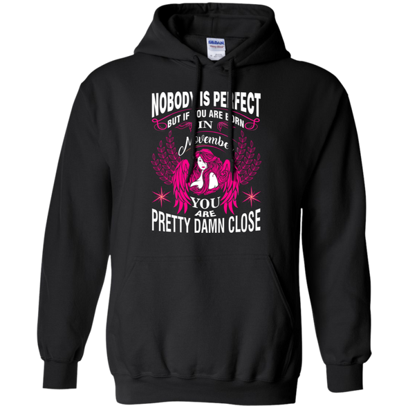 Limited Edition **Nobody Is Perfect Then November Girl** Shirts & Hoodies