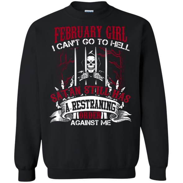 Limited Edition **February Girl Can't Go To Hell** Shirts & Hoodies