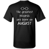 Limited Edition **Wizards Are Born In August** Shirts & Hoodies