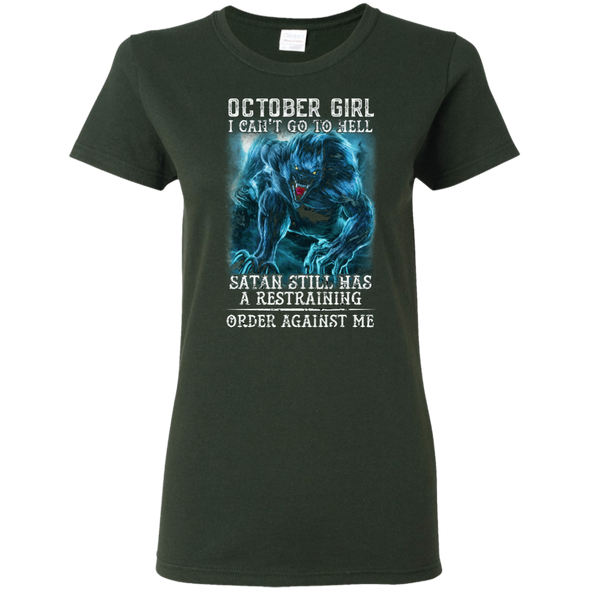 Limited Edition **As An October Girl I Can't Go To Hell** Shirts & Hoodie