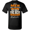 Limited Edition **Only Best Men Are Born In September** Shirts & Hoodie