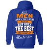 Limited Edition **Only Best Men Are Born In September** Shirts & Hoodie