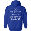 Limited Edition **Wizards Are Born In August** Shirts & Hoodies