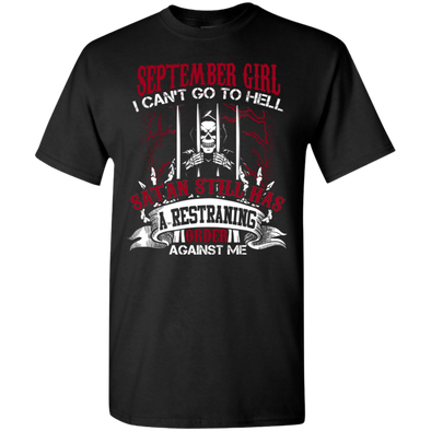 Limited Edition **September Girl Can't Go To Hell** Shirts & Hoodies