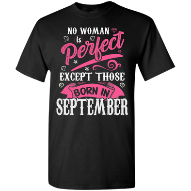 Limited Edition **September Born Are Perfect** Shirts & Hoodies