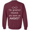 Limited Edition **Wizards Are Born In August** Shirts & Hoodies