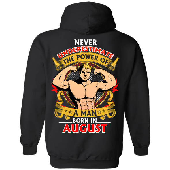 Limited Edition **Power Of A Man Born In August** Shirts & Hoodies