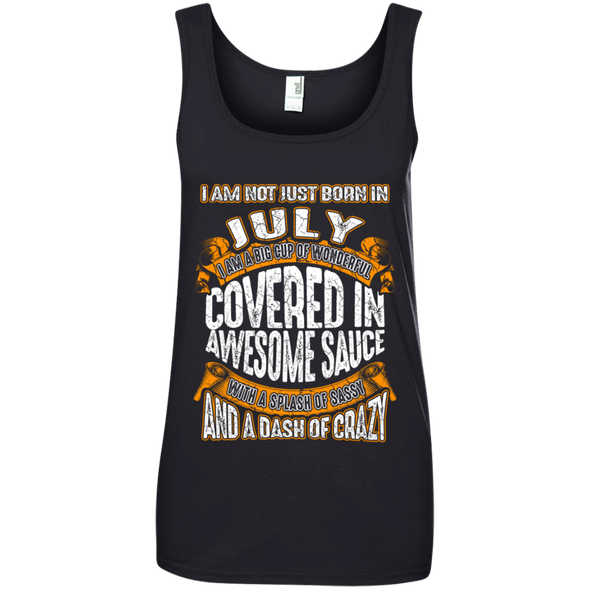 **Wonderful July Girl Covered In Awesome Sauce** Shirts & Hoodies