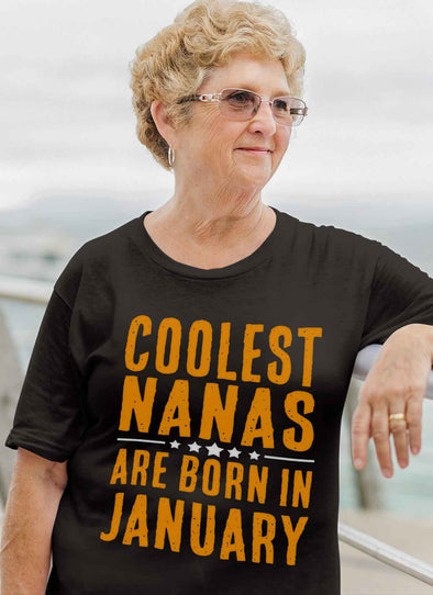 Limited Edition **Coolest Nana Born In January** Shirts & Hoodie