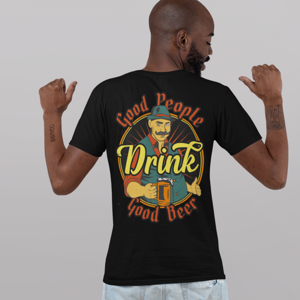 Good People Drink Good Beer Unisex Tshirt