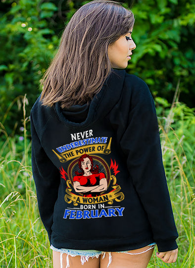 Limited Edition **Power Of Woman Born In February** Shirts & Hoodies