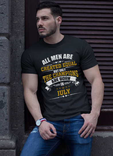 Limited Edition **Champions Are Born In July** Shirts & Hoodies