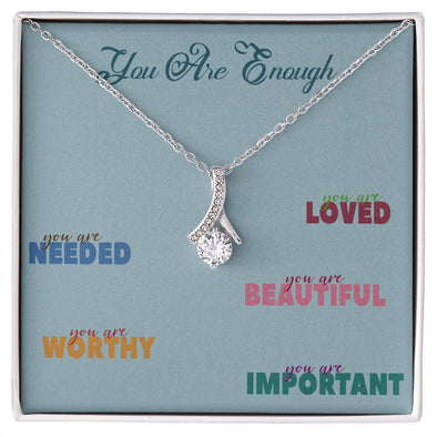 YOU ARE ENOUGH, ALLURING BEAUTY NECKLACE FOR FRIENDS AND FAMILY, BIRTHDAY GIFT FOR HER, MOTIVATE YOUR LOVED ONES WITH THIS BEAUTIFUL MESSAGE CARD