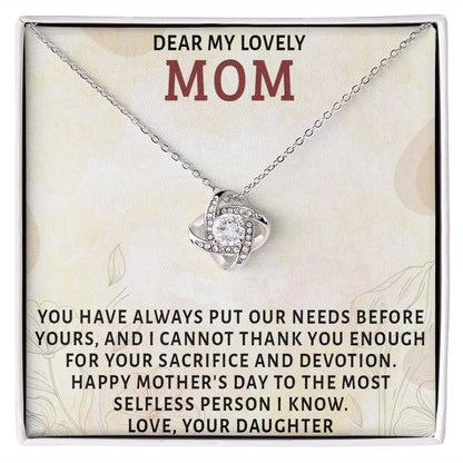 DEAR MY LOVELY MOM, LOVE KNOT NECKLACE FOR MOM, NECKLACE WITH MESSAGE CARD, MOTHER'S DAY GIFT FOR HER, FROM DAUGHTER