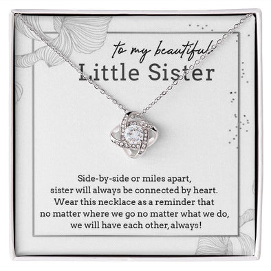 TO MY BEAUTIFUL LITTLE SISTER, LOVE KNOT NECKLACE FOR SISTER, FOREVER BEST FRIEND, BFF, BIRTHDAY/ FRIENDSHIP DAY GIFT FOR HER