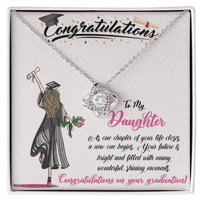 CONGRATULATIONS TO MY DAUGHTER, LOVE KNOT NECKLACE FOR DAUGHTER ON HER GRADUATION, FROM MOM/DAD, GRADUATION GIFT FOR HER