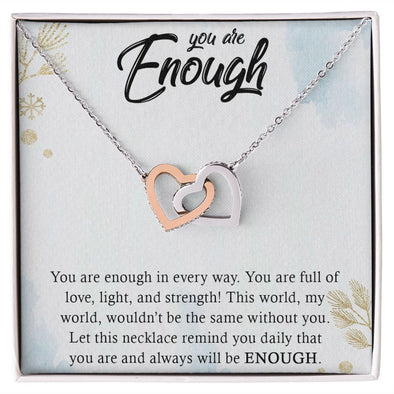YOU ARE ENOUGH,  INTERLOCKING HEART NECKLACE WITH MESSAGE CARD FOR FRIENDS AND FAMILY, BIRTHDAY GIFT FOR HER, UNIQUE GIFT WITH MESSAGE CARD