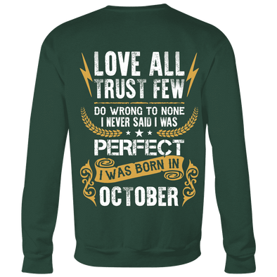 Limited Edition ***Love All Trust Few October Back Print*** Shirts & Hoodies