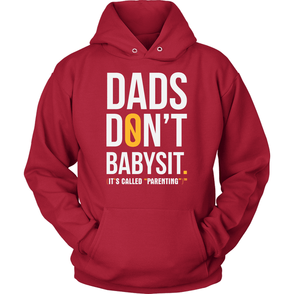 Dad's Don't Babysit - Limited Edition Shirts, Hoodie & Tank