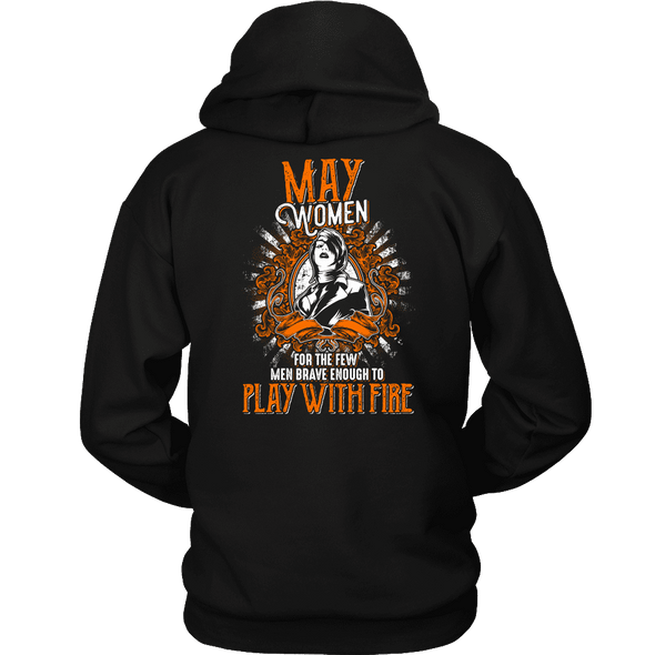 Limited Edition May Women Play With Fire Back Print Shirt