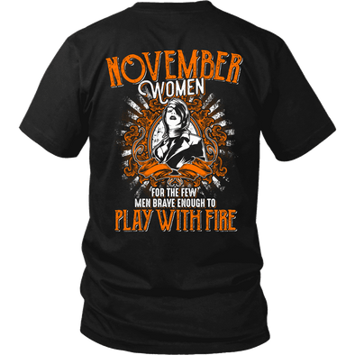 Limited Edition November Women Play With Fire Back Print Shirt