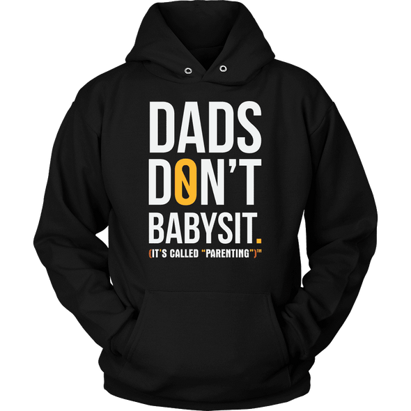 Dad's Don't Babysit - Limited Edition Shirts, Hoodie & Tank