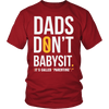 Dad's Don't Babysit - Limited Edition Shirts, Hoodie & Tank