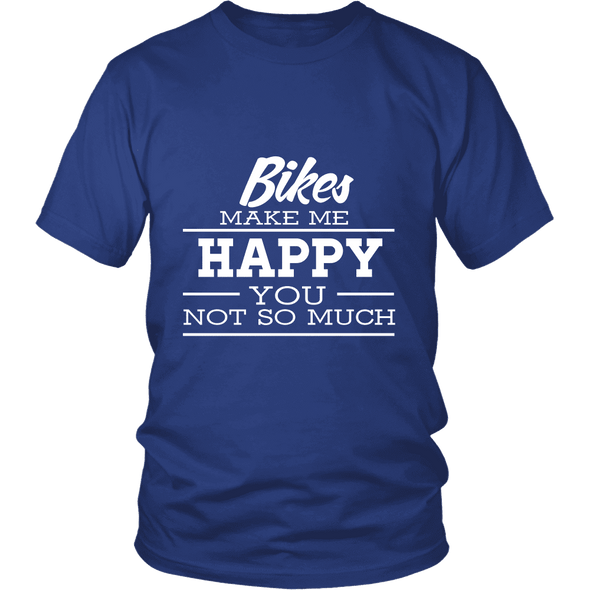 Bikes Makes Me Happy - Limited Edition Shirt