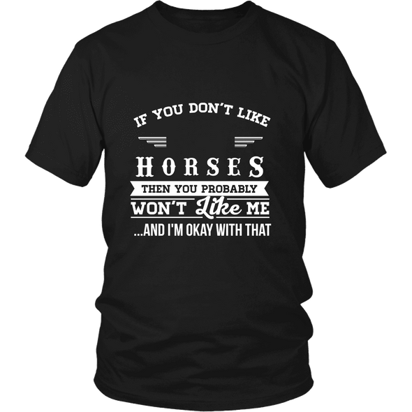 If You Don't Like Horses Then You Won't Like Me