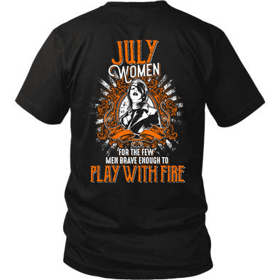 Limited Edition July Women Play With Fire Back Print Shirt